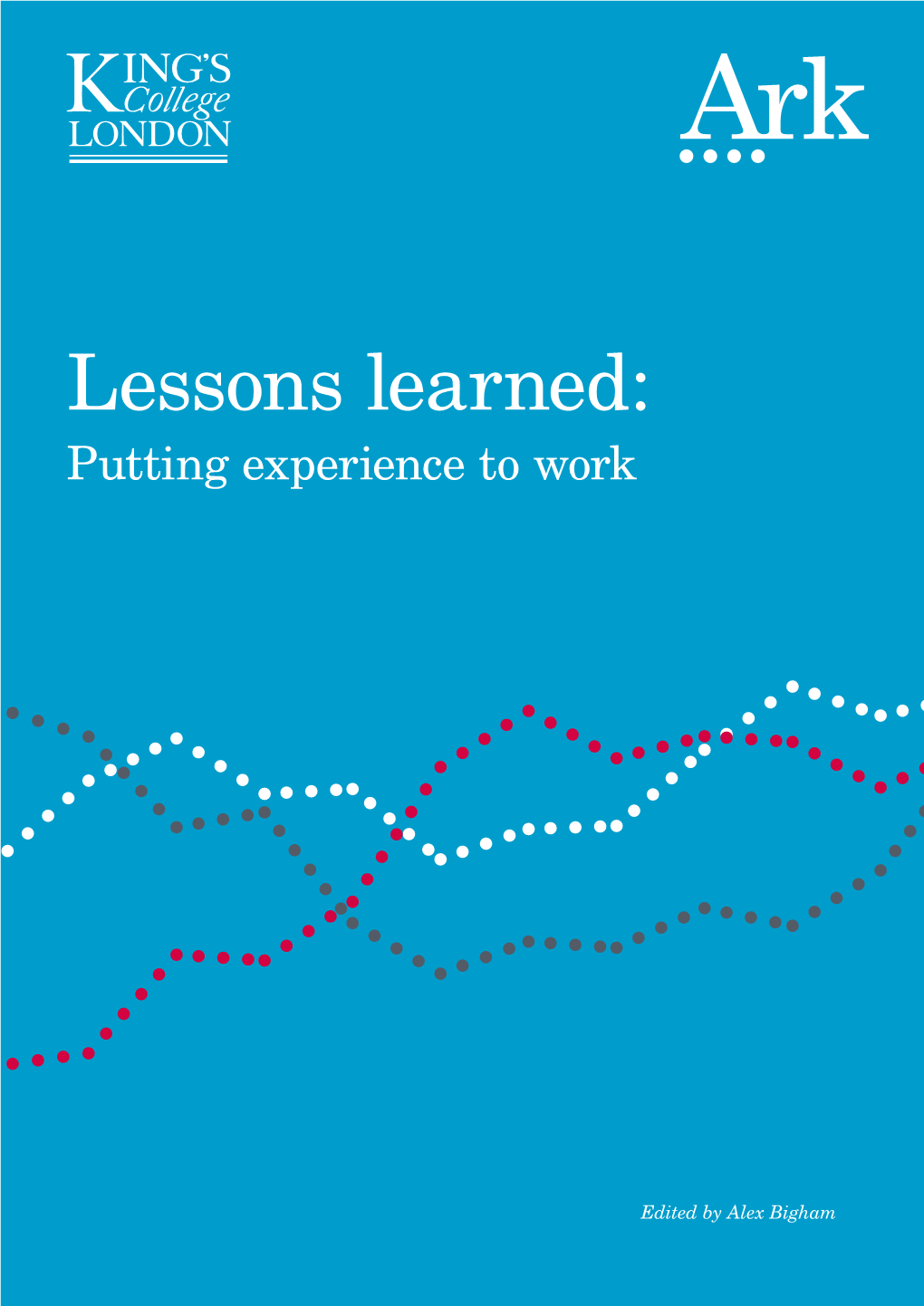Lessons Learned: Putting Experience to Work