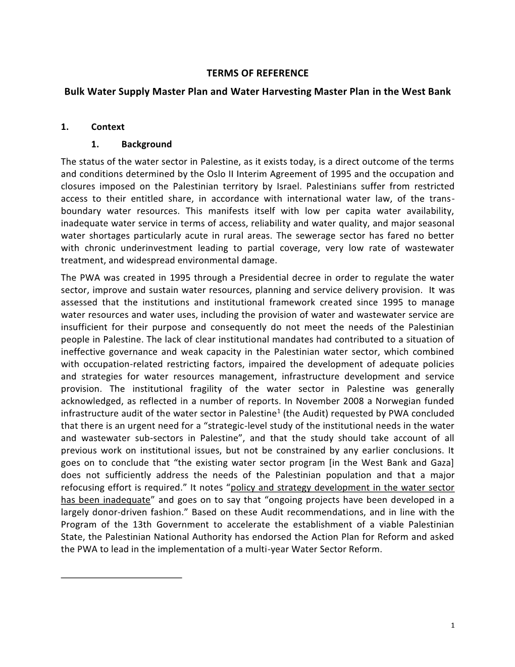 TERMS of REFERENCE Bulk Water Supply Master Plan and Water Harvesting Master Plan in the West Bank