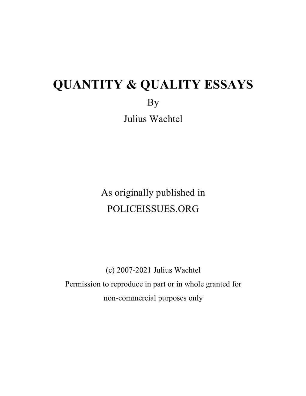 Quantity & Quality Essays