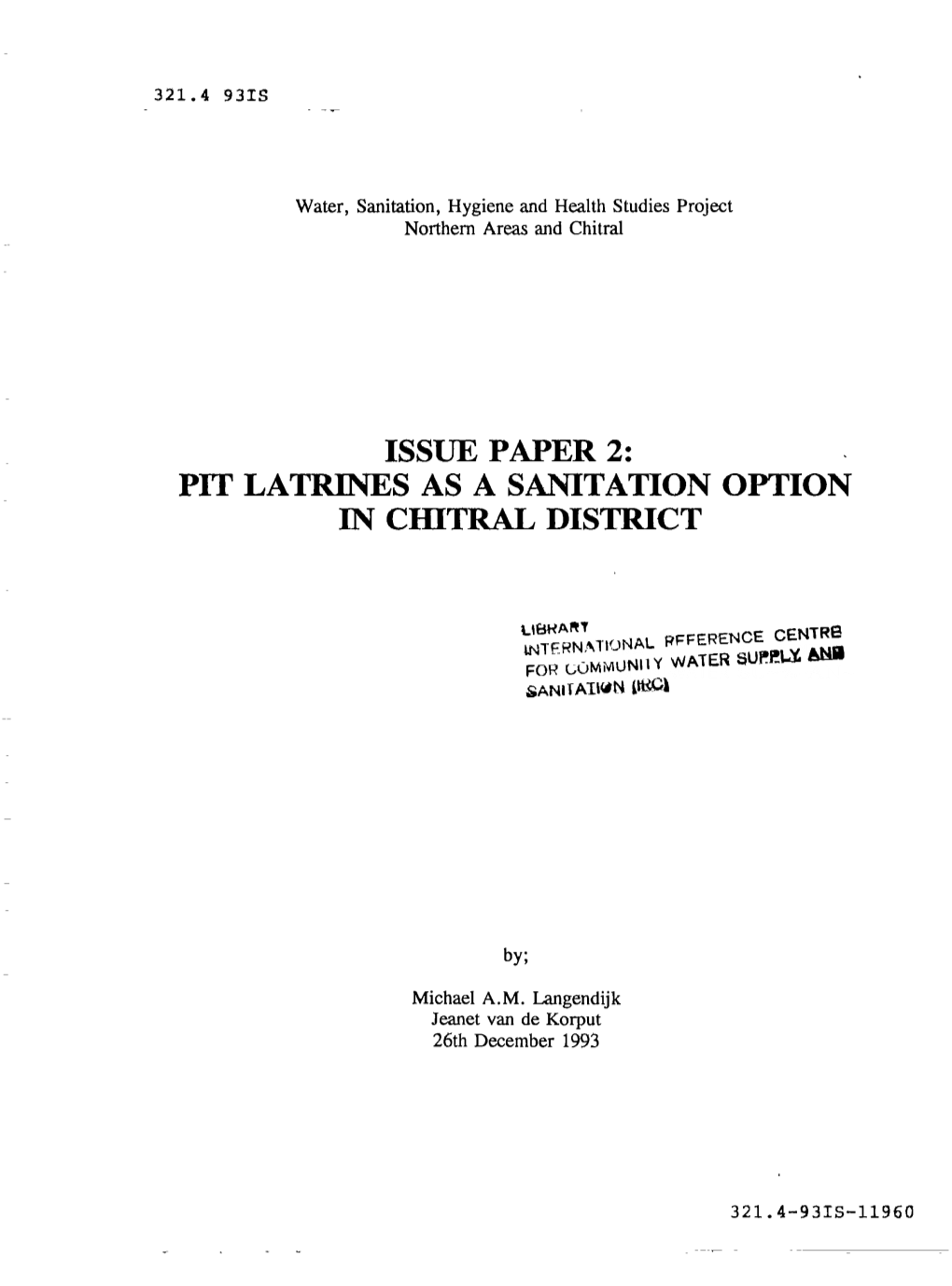 PIT LATRJNES AS a SANETATION OPTION in Cifitral DISTRICT