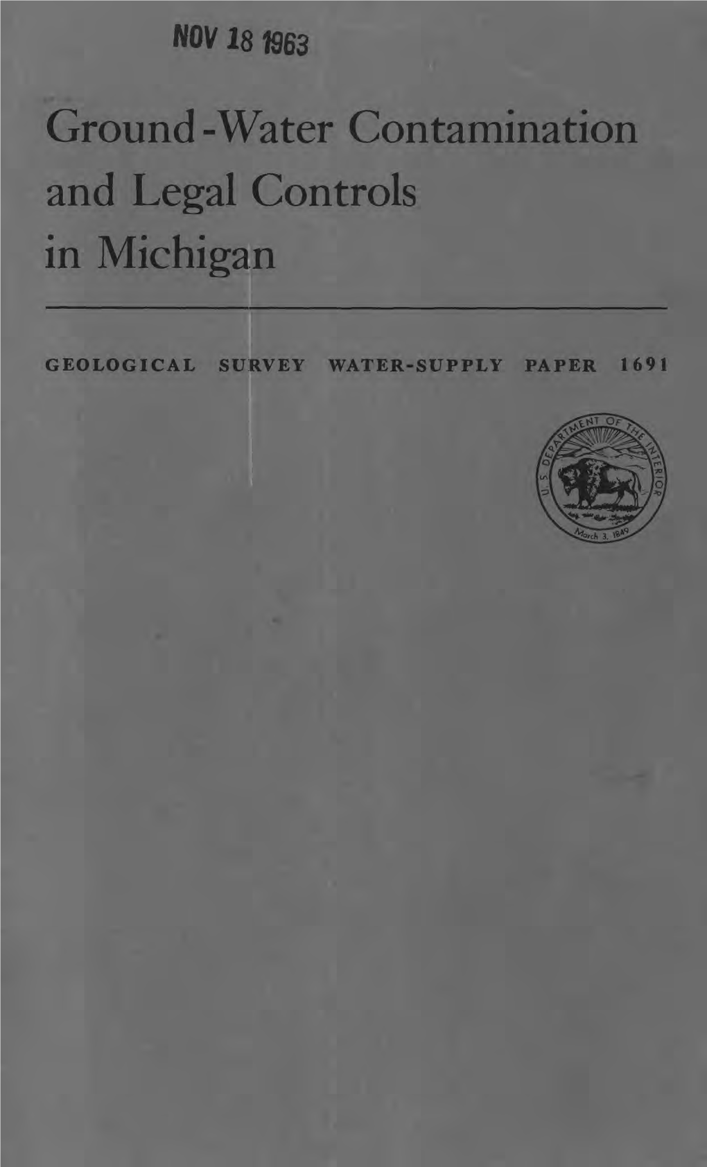 Ground -Water Contamination and Legal Controls in Michigan