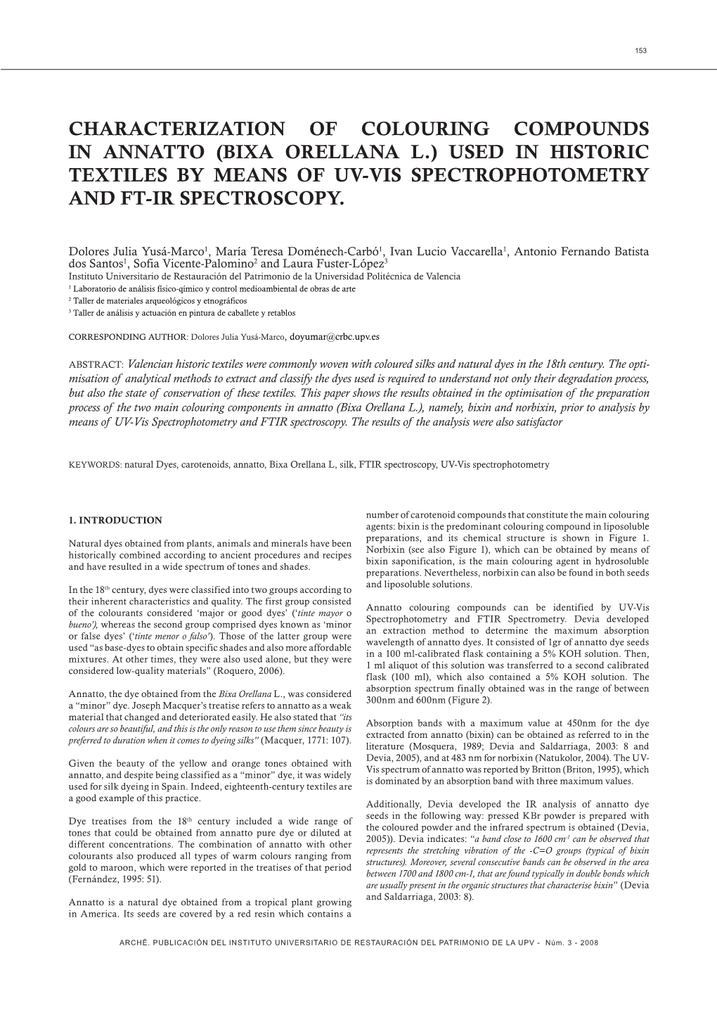 Used in Historic Textiles by Means of Uv-Vis Spectrophotometry and Ft-Ir Spectroscopy