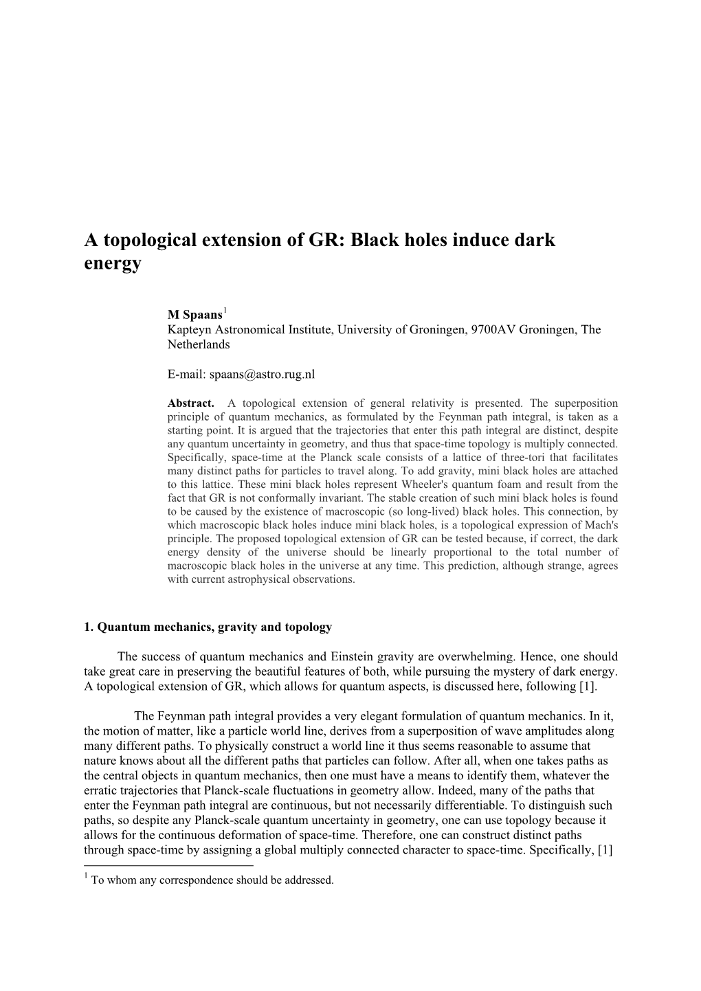 A Topological Extension of GR: Black Holes Induce Dark Energy