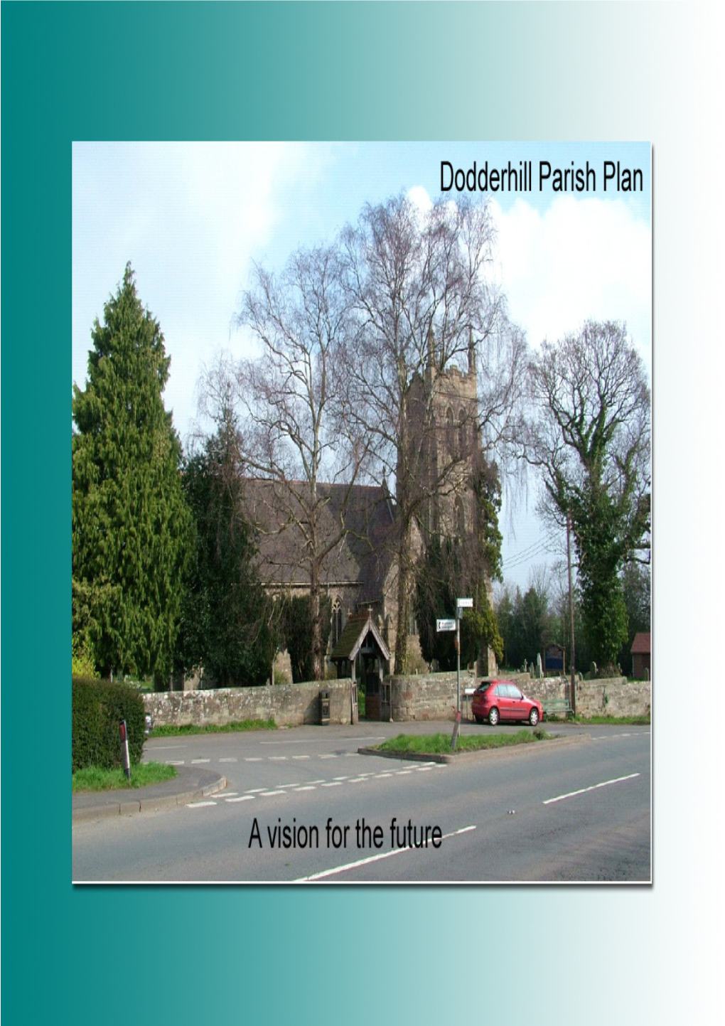 Dodderhill Parish Plan