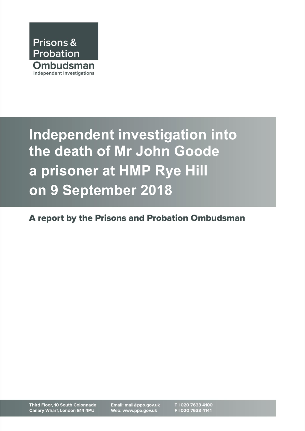 Independent Investigation Into the Death of Mr John Goode a Prisoner at HMP Rye Hill on 9 September 2018