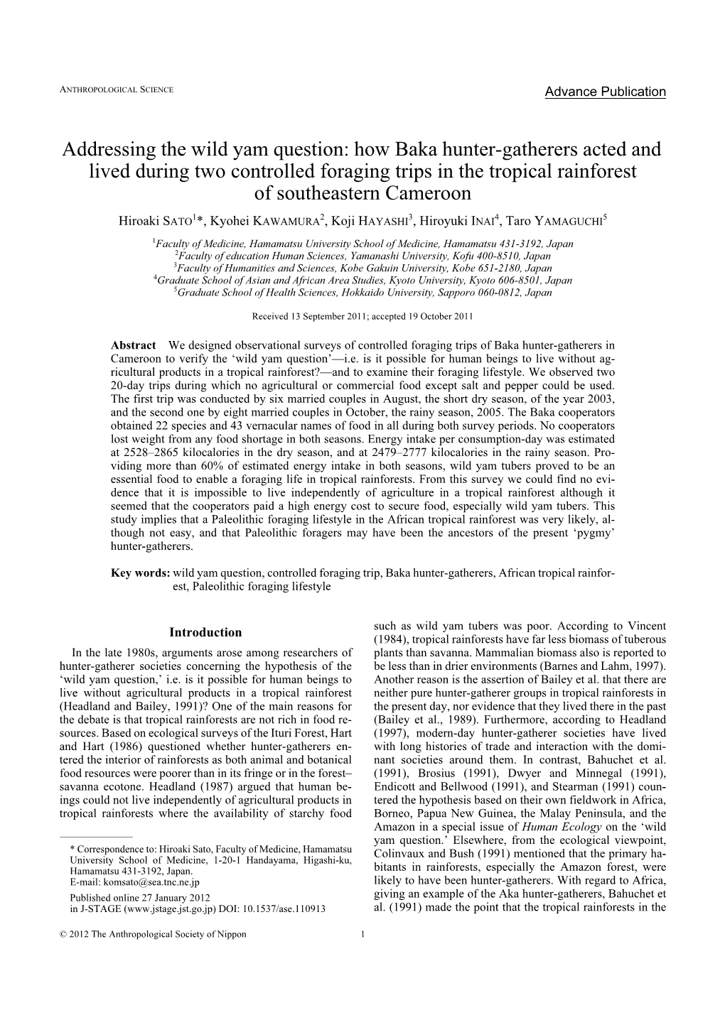 Addressing the Wild Yam Question: How Baka Hunter-Gatherers Acted and Lived During Two Controlled Foraging Trips in the Tropical