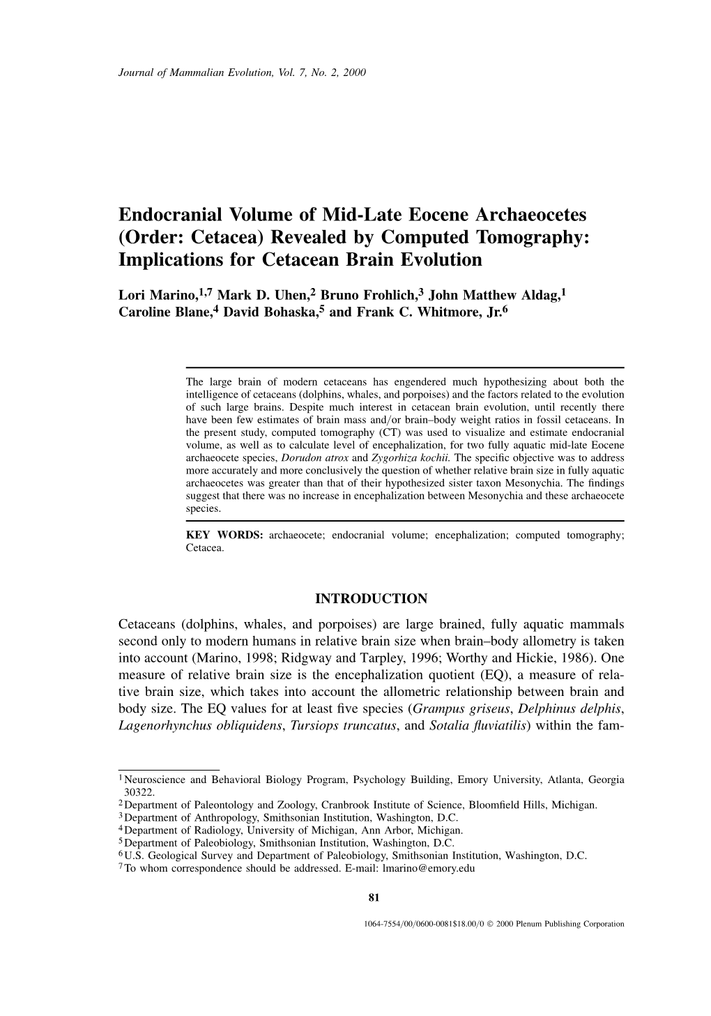 Endocranial Volume of Mid-Late Eocene Archaeocetes (Order: Cetacea) Revealed by Computed Tomography: Implications for Cetacean Brain Evolution