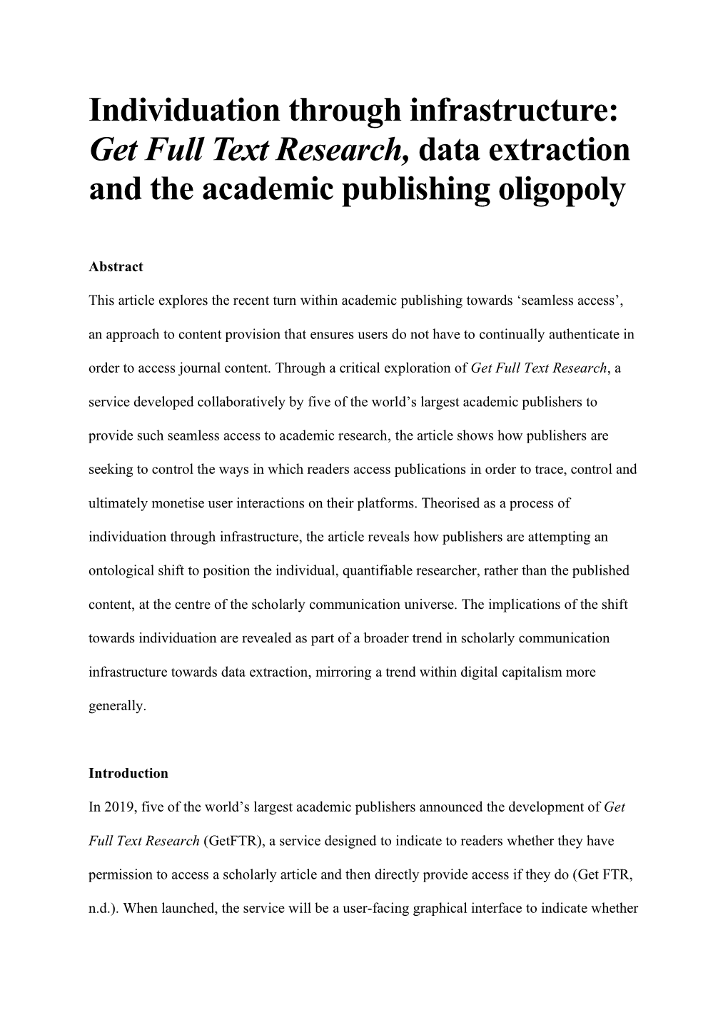 Individuation Through Infrastructure: Get Full Text Research, Data Extraction and the Academic Publishing Oligopoly