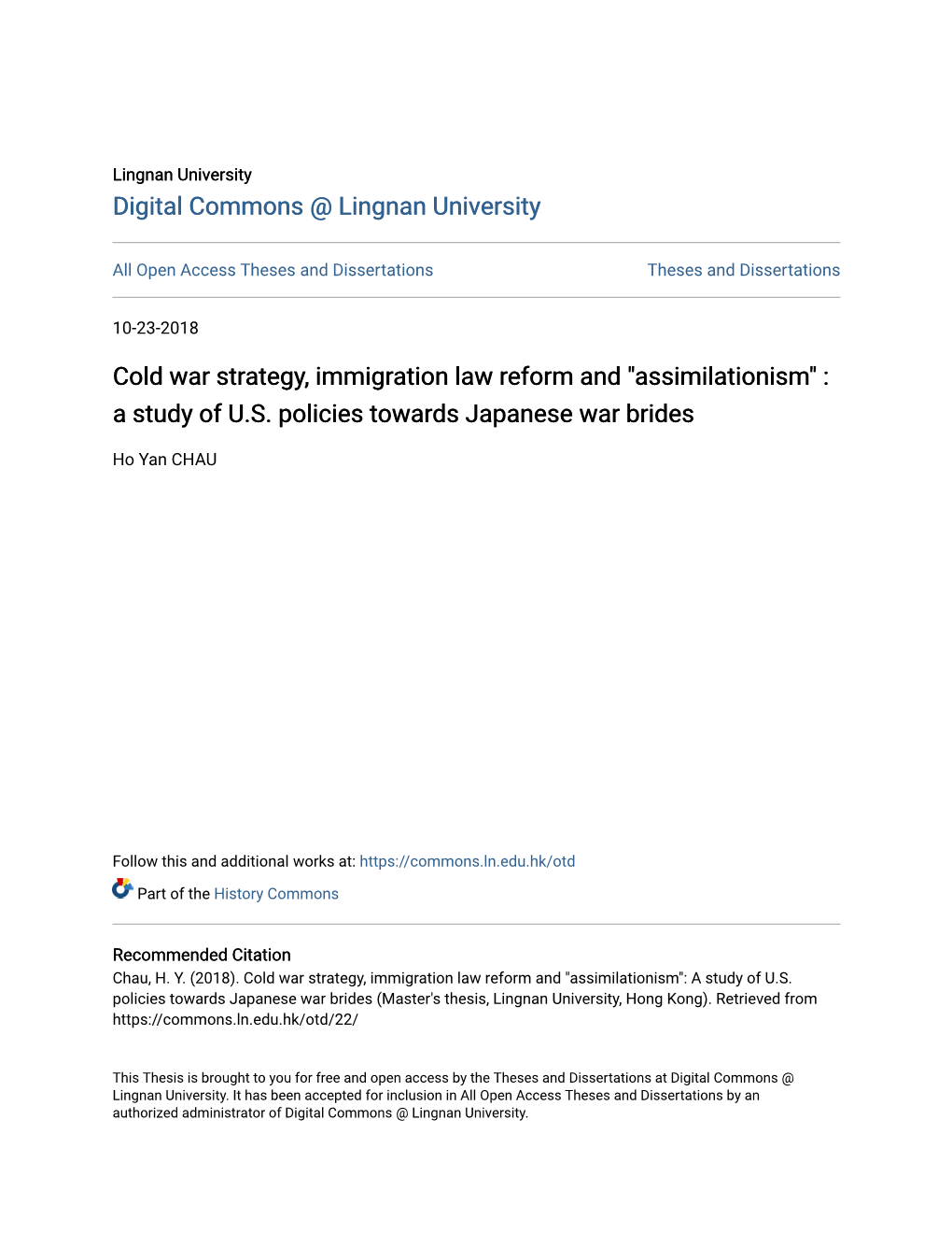 Cold War Strategy, Immigration Law Reform and "Assimilationism" : a Study of U.S. Policies Towards Japanese War Brides
