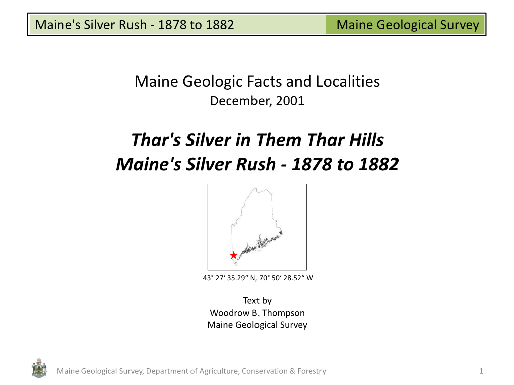 Thar's Silver in Them Thar Hills Maine's Silver Rush - 1878 to 1882