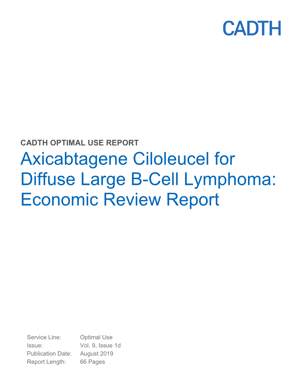 Axicabtagene Ciloleucel for Diffuse Large B-Cell Lymphoma: Economic Review Report