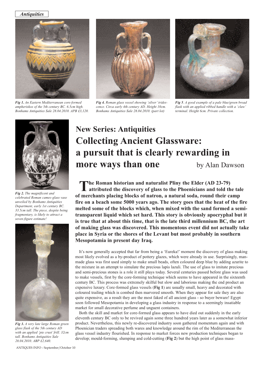 Collecting Ancient Glassware: a Pursuit That Is Clearly Rewarding in More Ways Than One by Alan Dawson