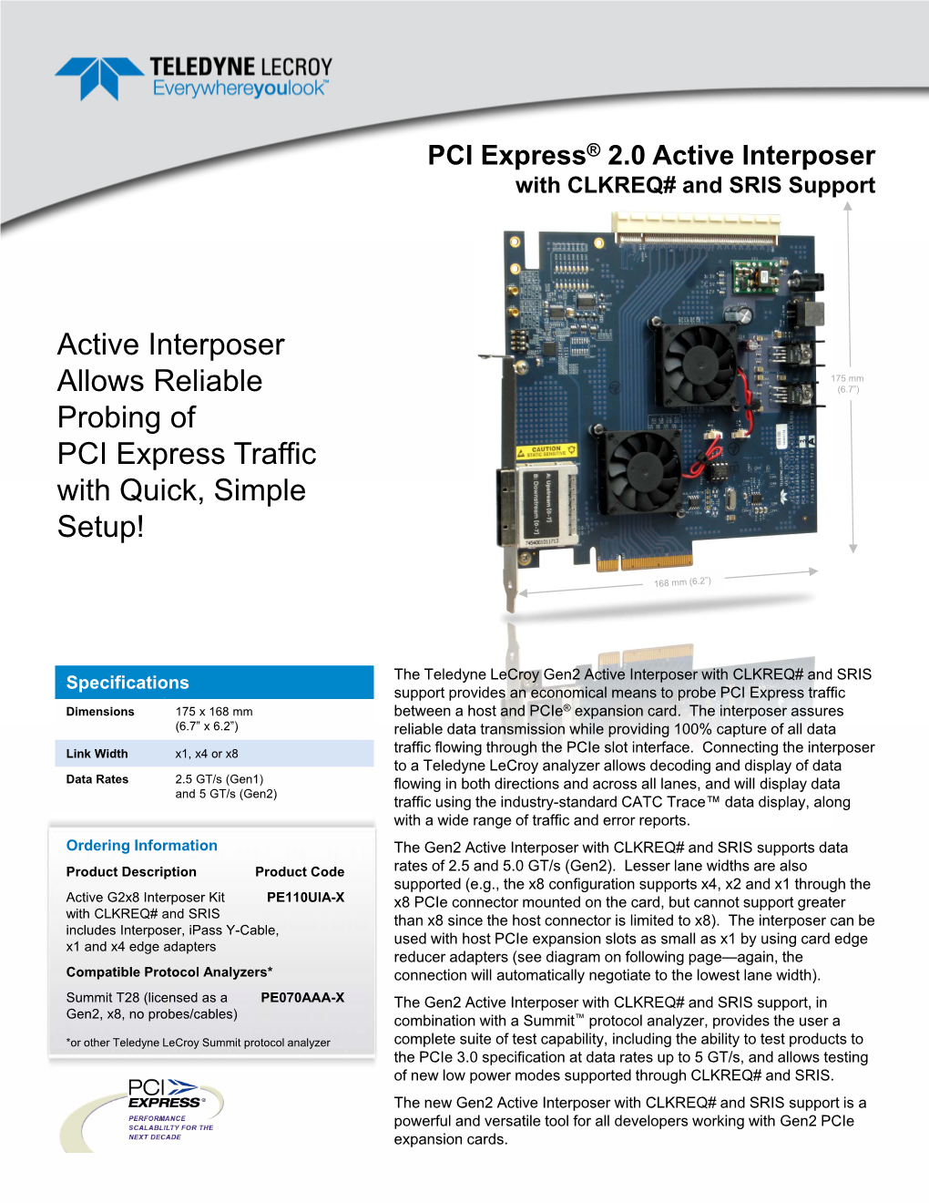 PCI Express 2.0 Active Interposer with CLKREQ# and SRIS Support