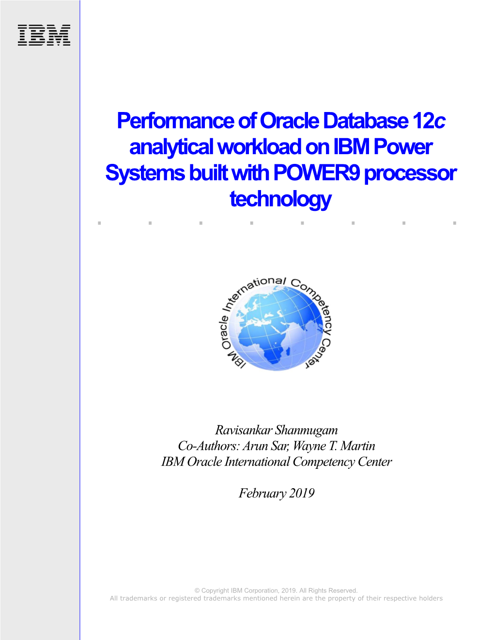 Performance of Oracle Database 12C Analytical Workload on IBM Power Systems Built with POWER9 Processor Technology