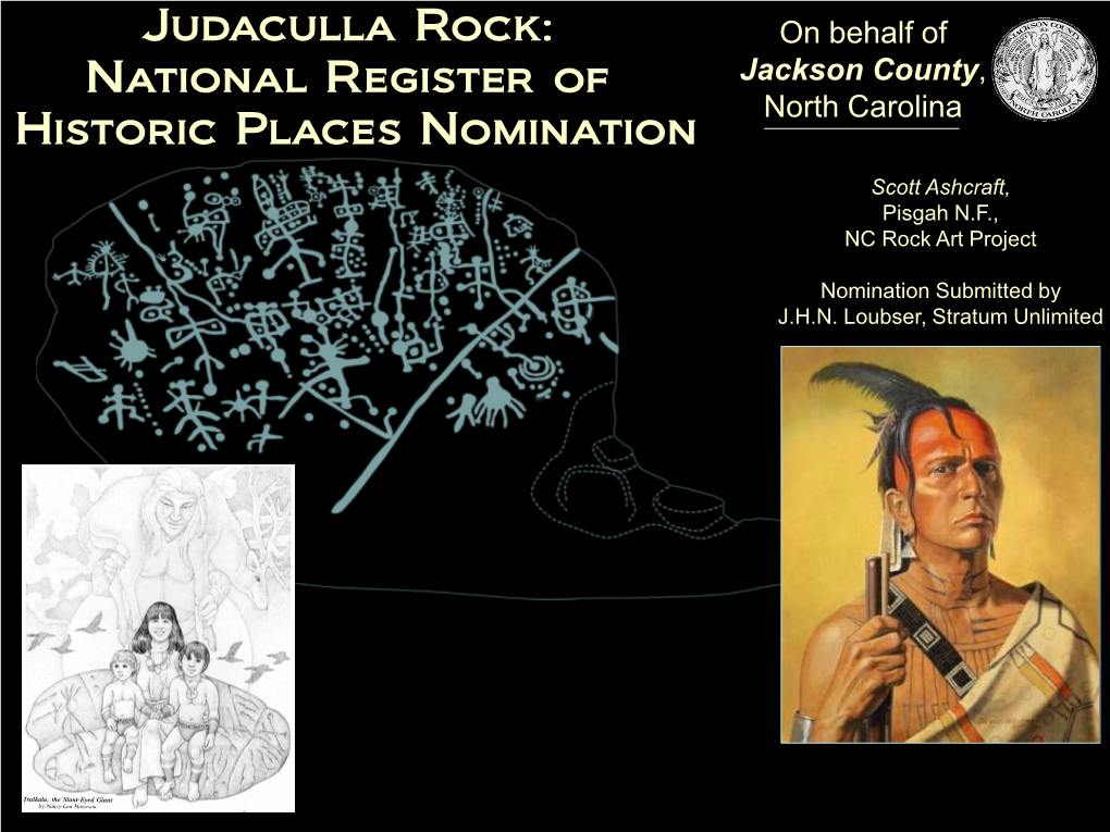 Judaculla Rock: on Behalf of National Register of Jackson County, North Carolina Historic Places Nomination