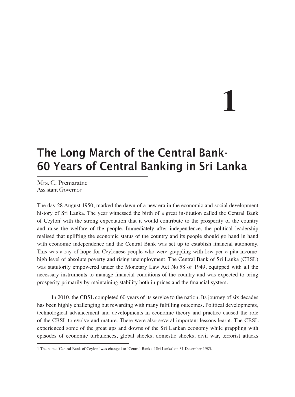 The Long March of the Central Bank- 60 Years of Central Banking in Sri Lanka