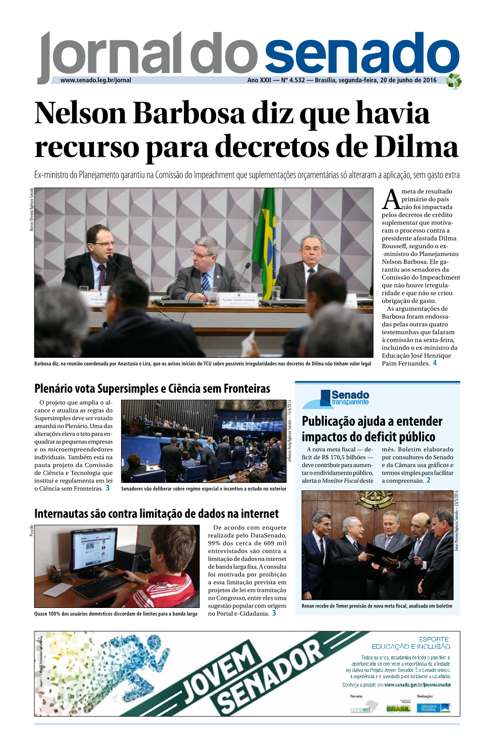 Nelson Barbosa Diz Que Havia Recurso Para Decretos De Dilma