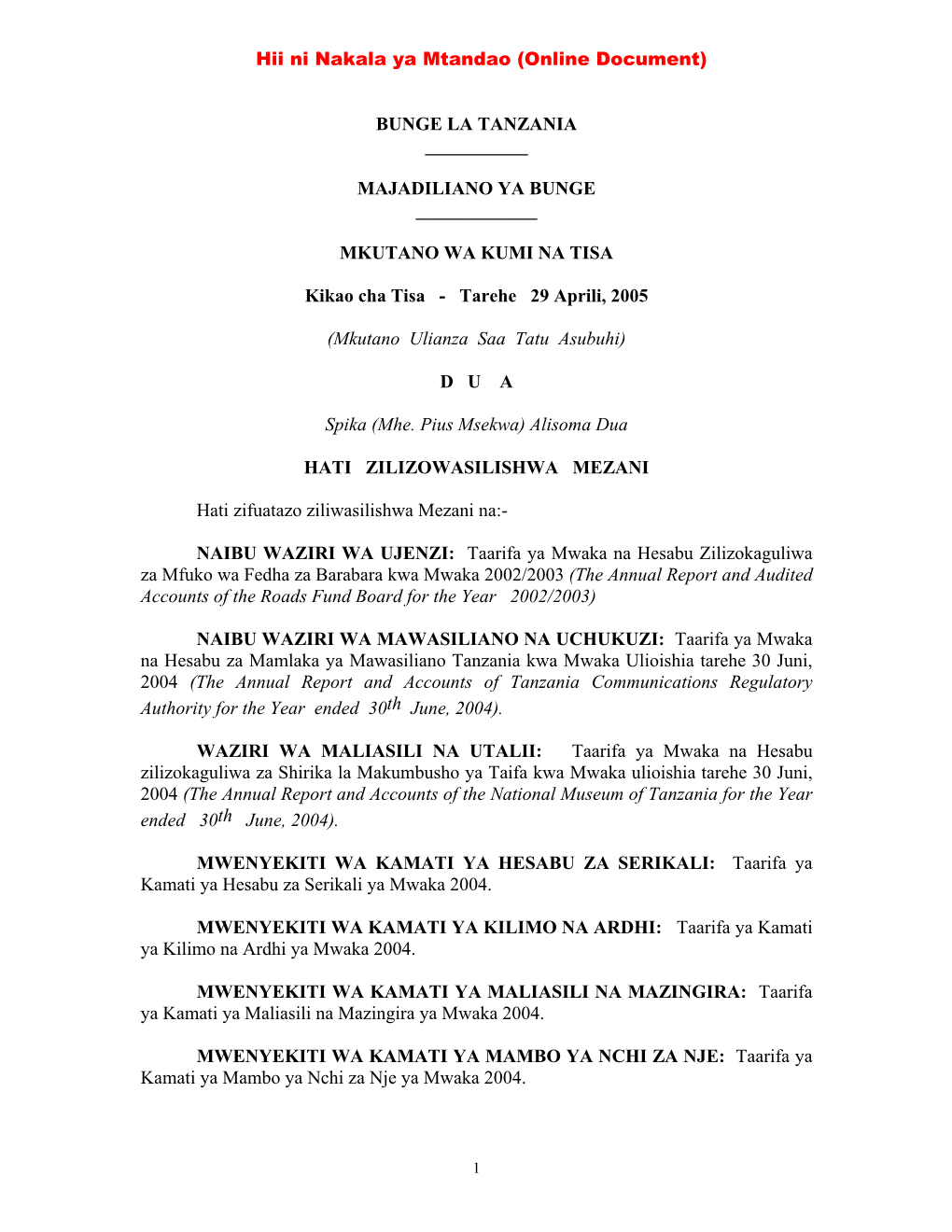 BUNGE LA TANZANIA ___MAJADILIANO YA BUNGE ___MKUTANO WA KUMI NA TISA Kikao Cha Tisa