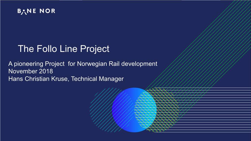 The Follo Line Project