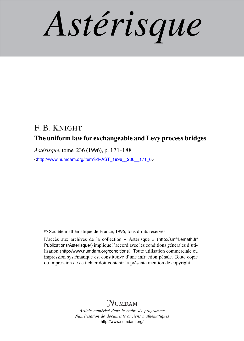 The Uniform Law for Exchangeable and Levy Process Bridges Astérisque, Tome 236 (1996), P