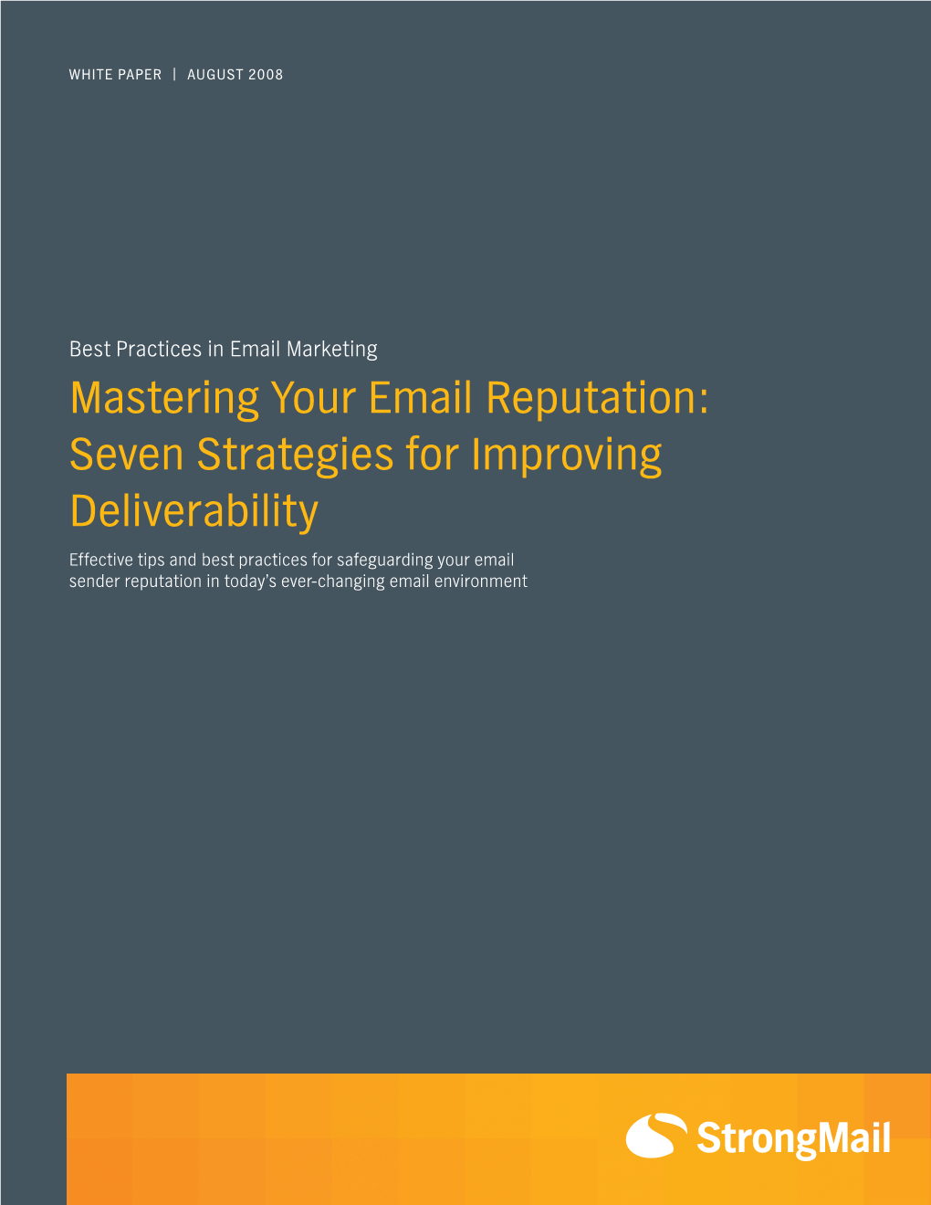 Mastering Your Email Reputation: Seven Strategies for Improving