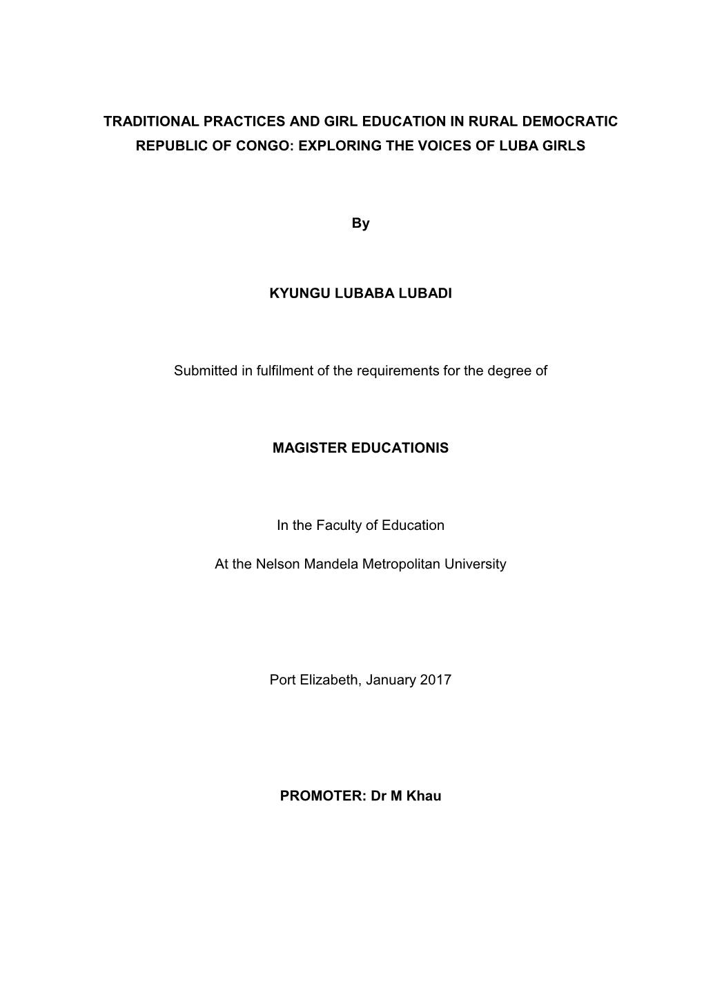 Traditional Practices and Girl Education in Rural Democratic Republic of Congo: Exploring the Voices of Luba Girls