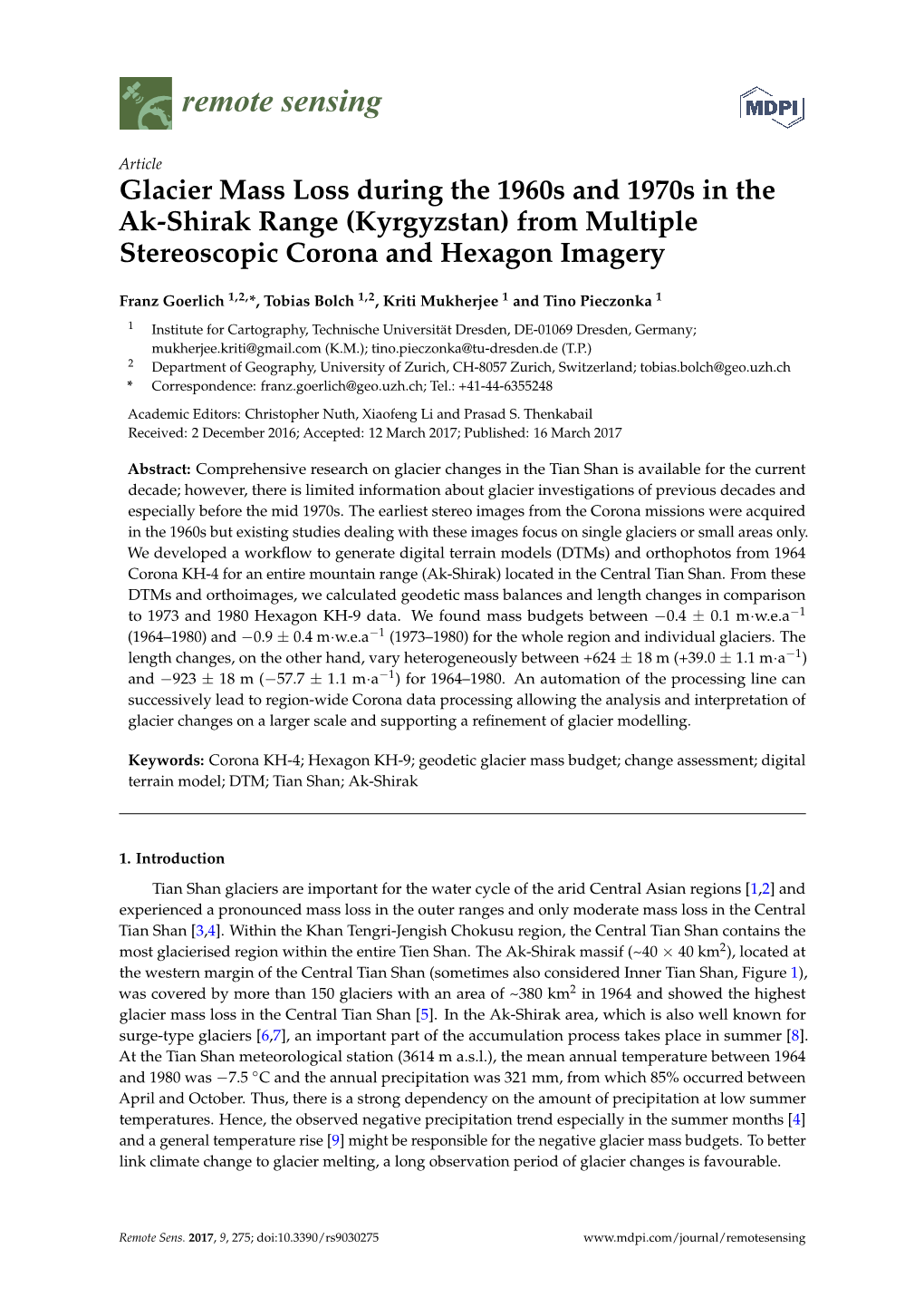 Glacier Mass Loss During the 1960S and 1970S in the Ak-Shirak Range (Kyrgyzstan) from Multiple Stereoscopic Corona and Hexagon Imagery