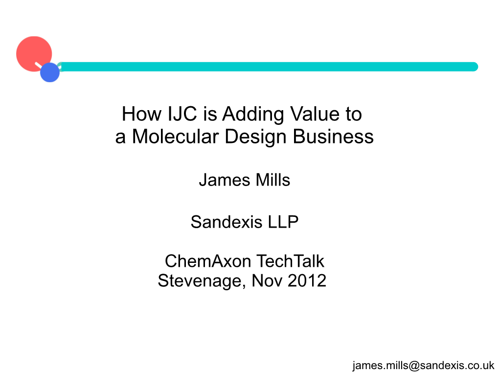 How IJC Is Adding Value to a Molecular Design Business