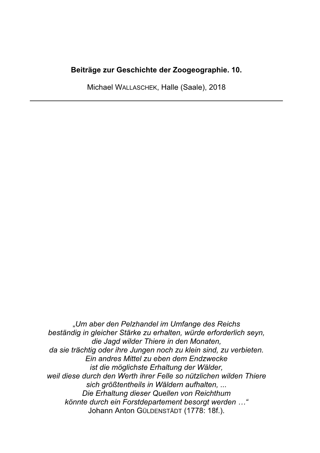 Beiträge Zur Geschichte Der Zoogeographie. 10. Michael Wallaschek, Halle (Saale), 2018