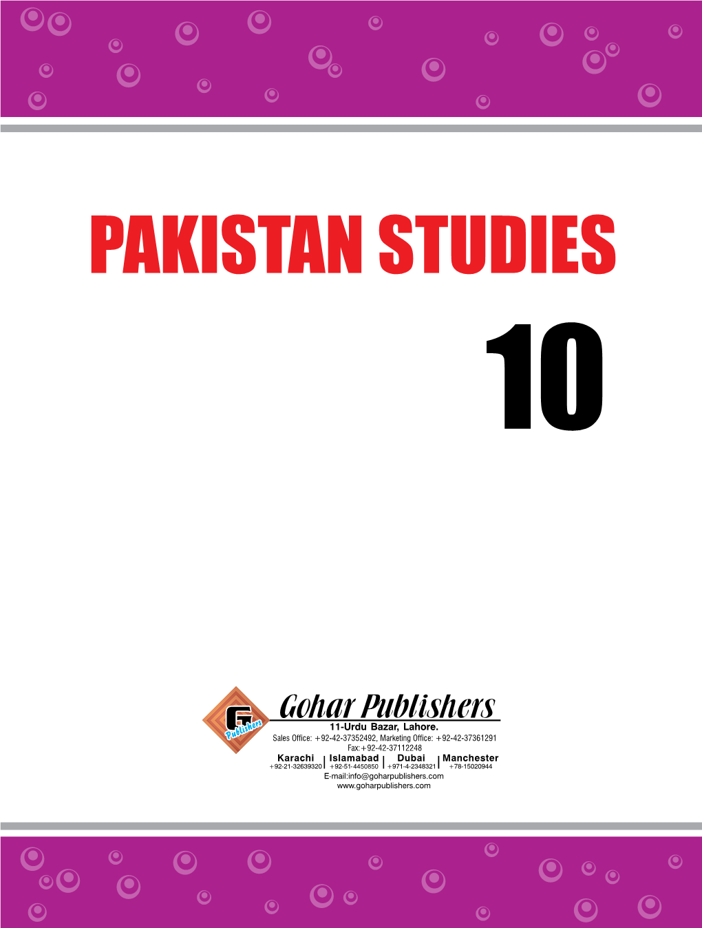 PAKISTAN STUDIES 10 All Right Reserved with Gohar Publishers, Lahore