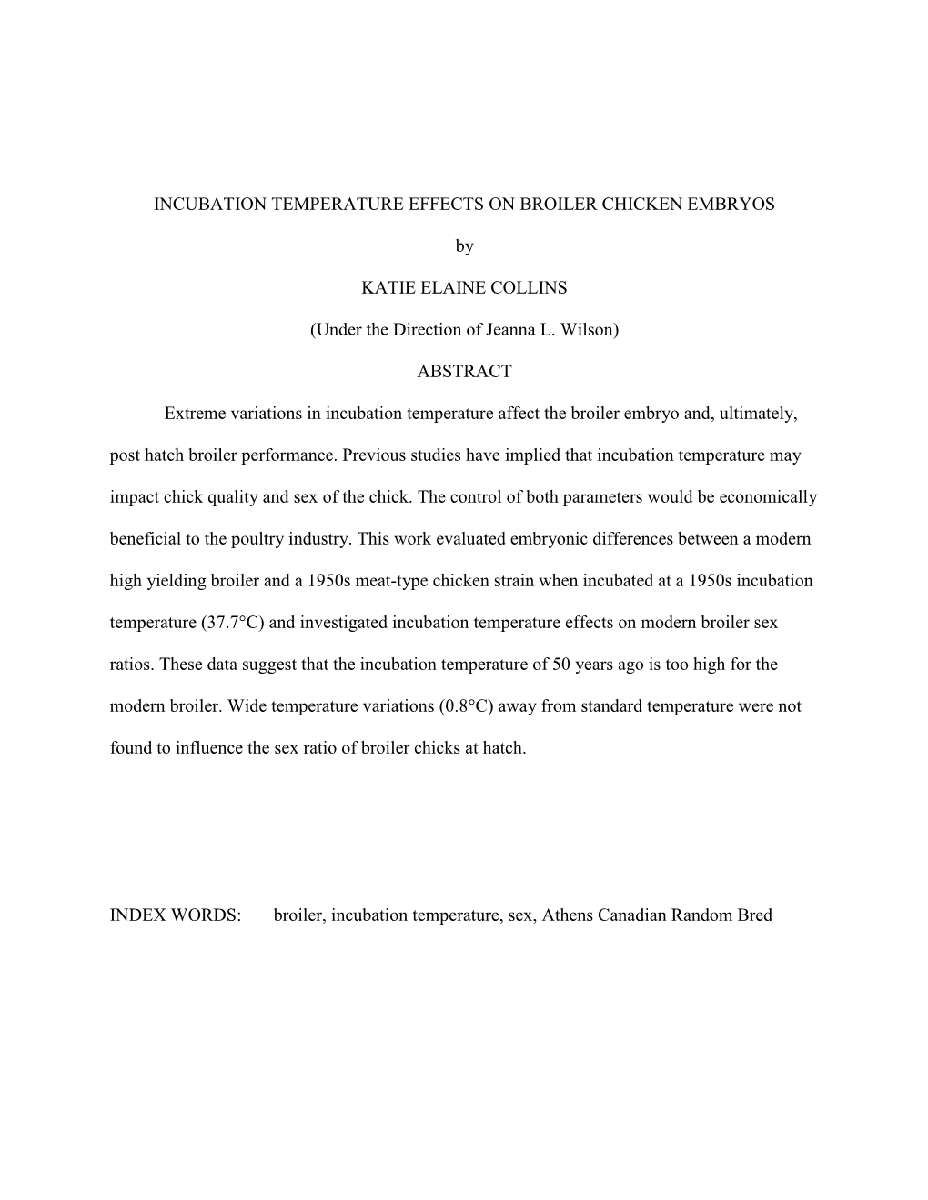 Incubation Temperature Effects on Broiler Chicken Embryos