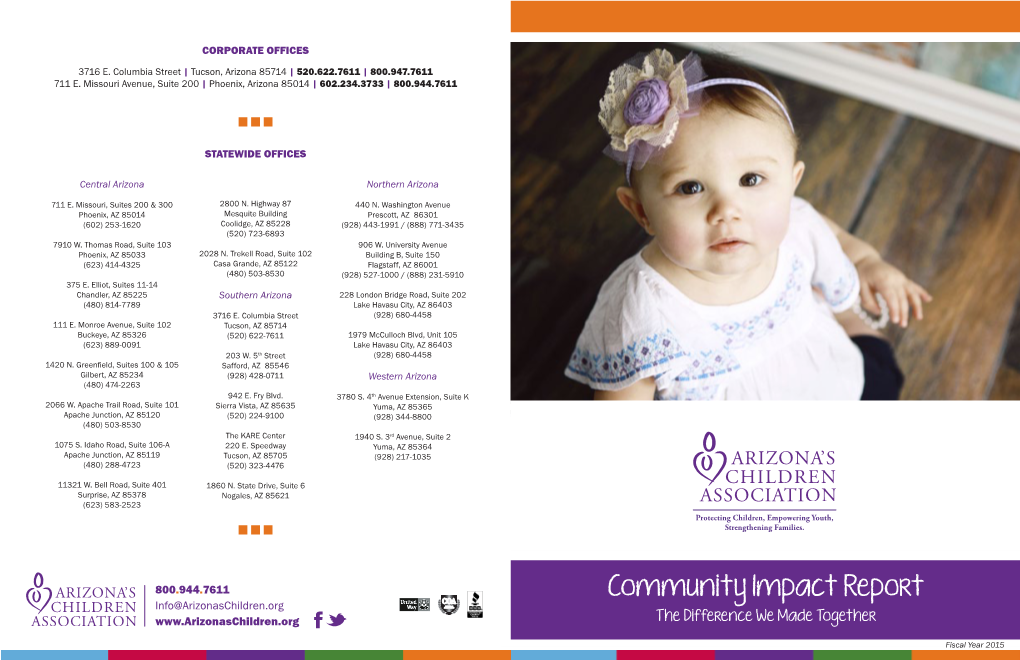 Community Impact Report Info@Arizonaschildren.Org the Difference We Made Together