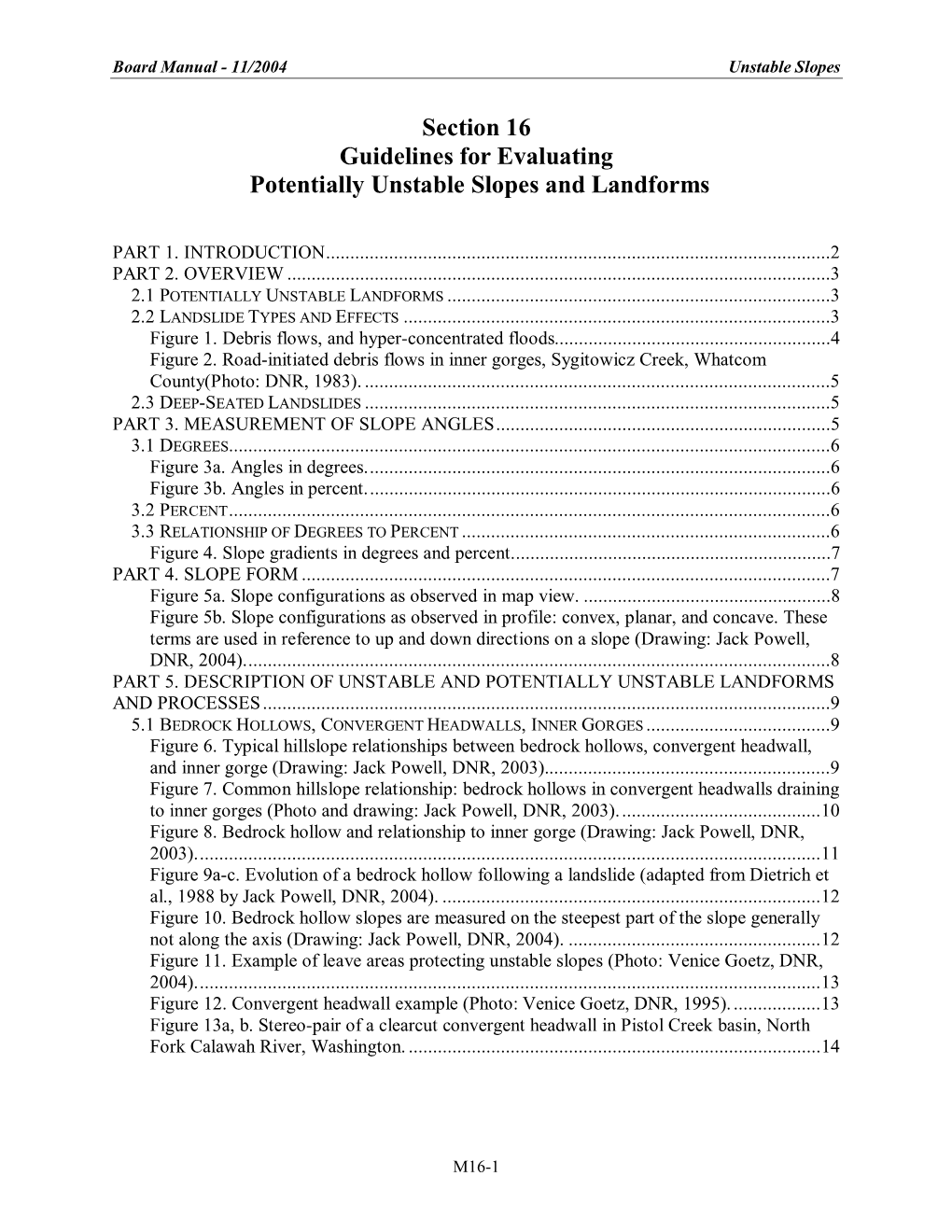 Section 16 Guidelines for Evaluating Potentially Unstable Slopes and Landforms