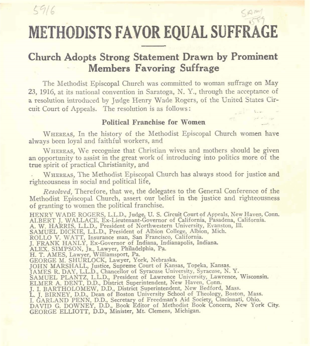 METHODISTS FAVOR EQUAL SUFFR~~E Church Adopts Strong Statement Drawn by Prominent - Members Favoring Suffrage