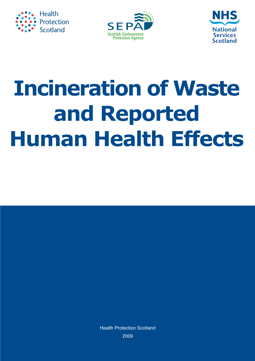 Incineration of Waste and Reported Human Health Effects