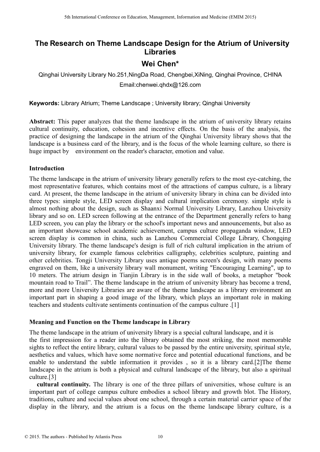 The Research on Theme Landscape Design for the Atrium of University