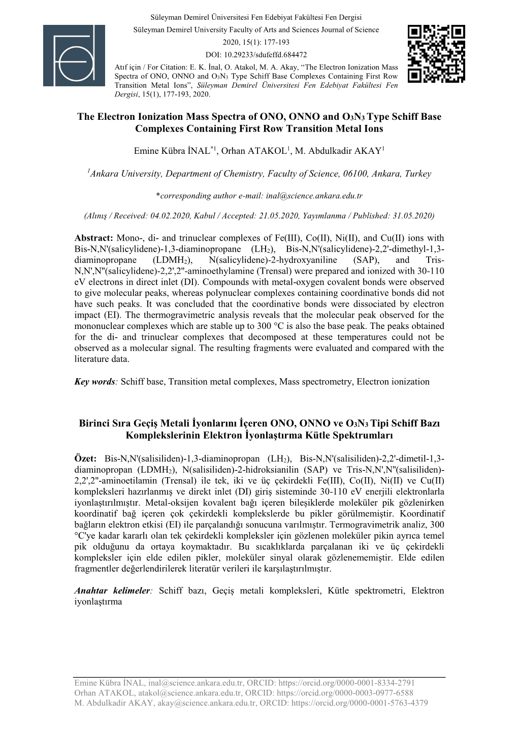 The Electron Ionization Mass Spectra of ONO, ONNO and O3N3 Type Schiff Base Complexes Containing First Row Transition Metal Ions