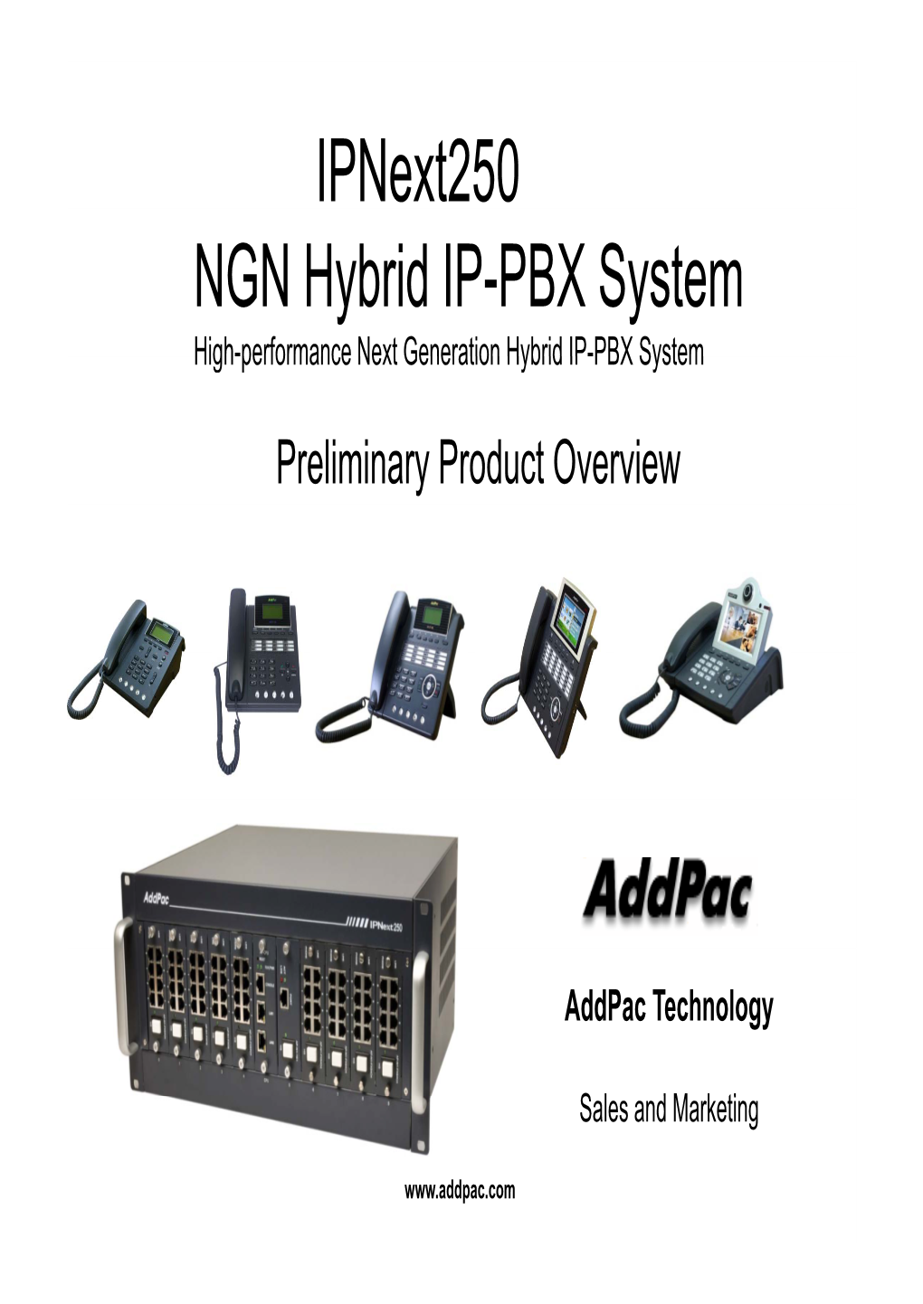 Ipnext250 NGN Hybrid IP-PBX System High-Performance Next Generation Hybrid IP-PBX System