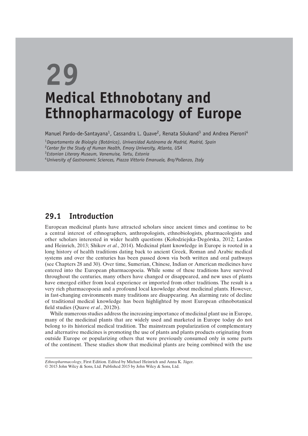 Medical Ethnobotany and Ethnopharmacology of Europe