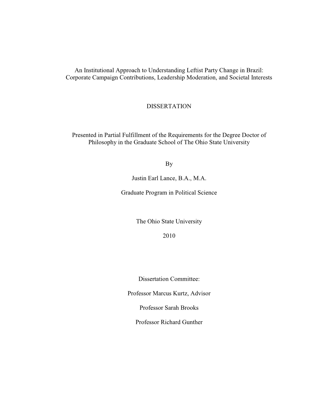 An Institutional Approach to Understanding Leftist Party Change in Brazil: Corporate Campaign Contributions, Leadership Moderation, and Societal Interests