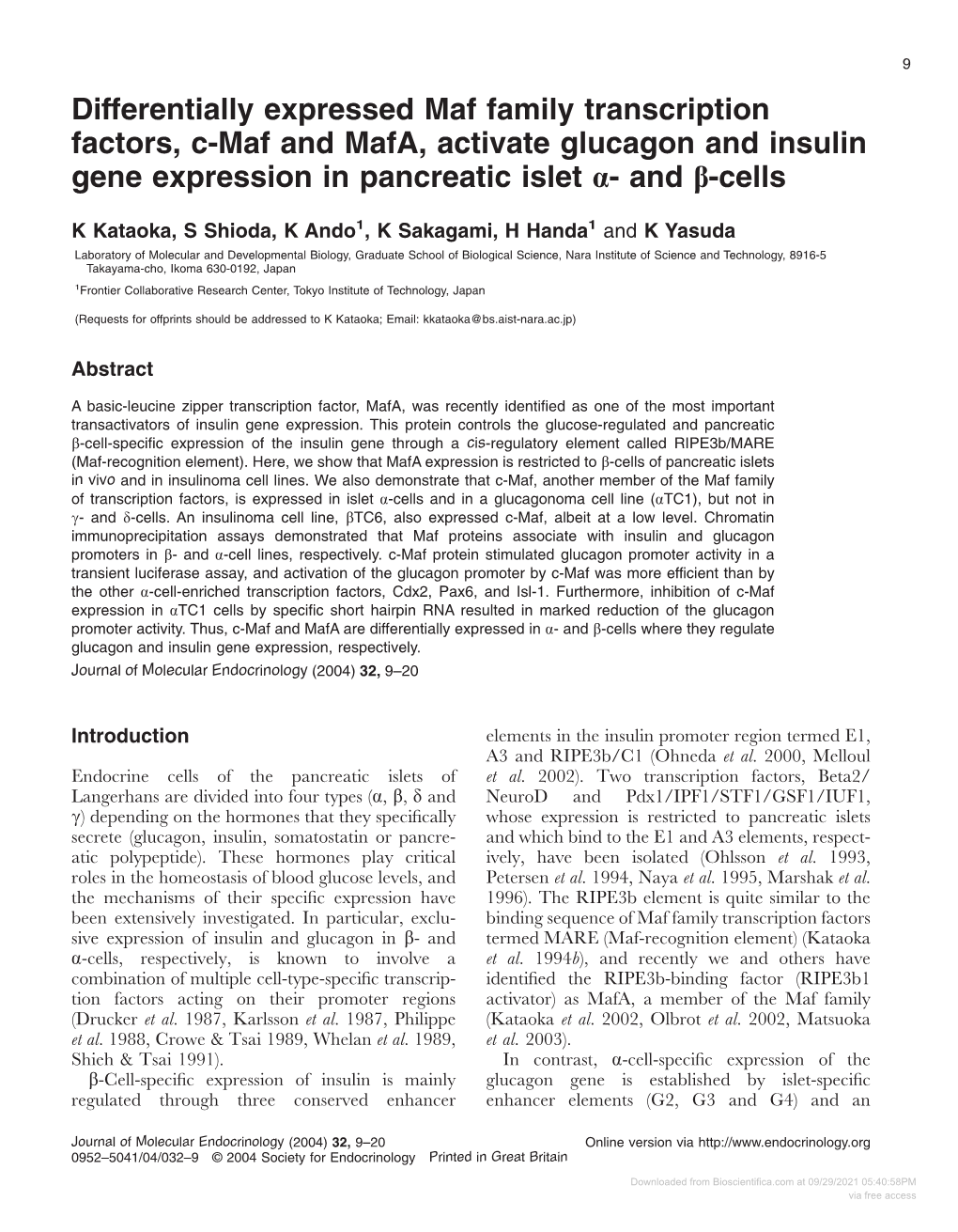 Differentially Expressed Maf Family Transcription Factors, C-Maf and Mafa, Activate Glucagon and Insulin Gene Expression in Pancreatic Islet - and -Cells