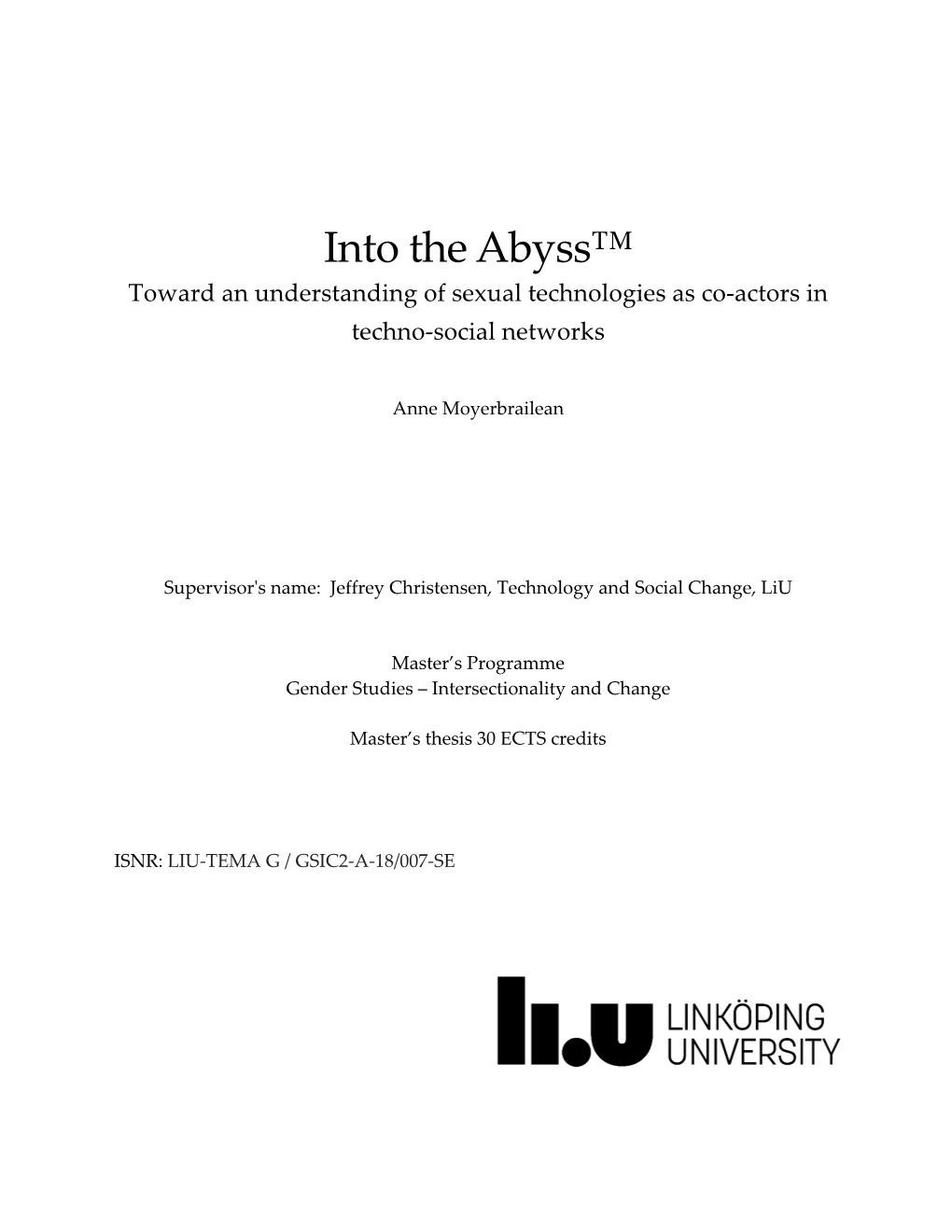 Into the Abyss™ Toward an Understanding of Sexual Technologies As Co-Actors in Techno-Social Networks