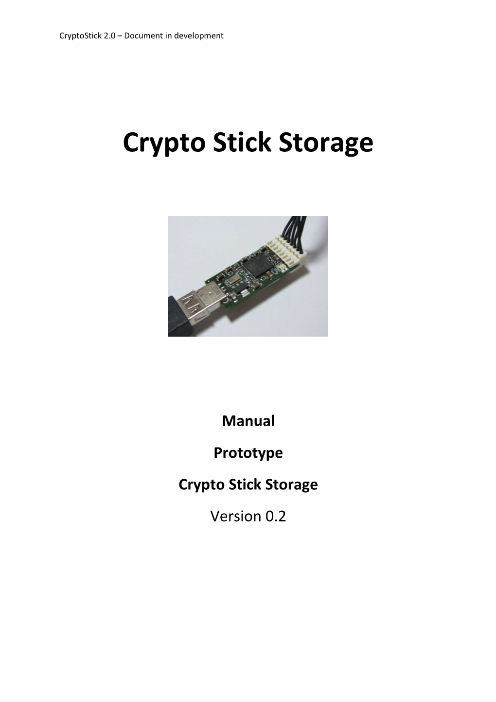 Crypto Stick Storage