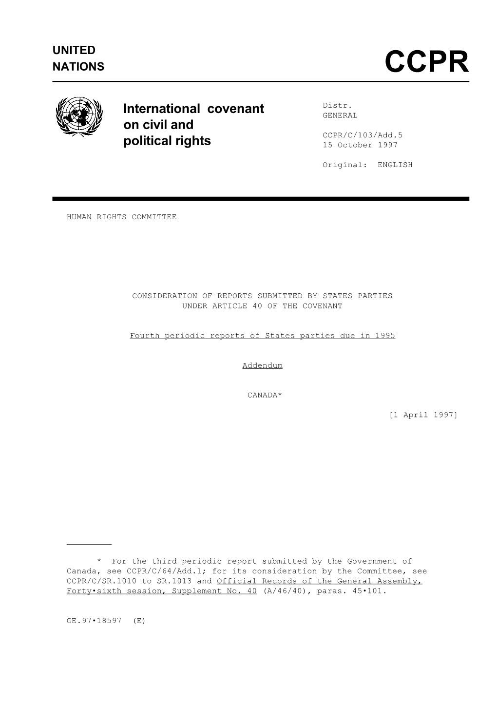 International Covenant on Civil and Political Rights and Relevant Case Law, with Occasional References to Developments of Special Interest Since That Time