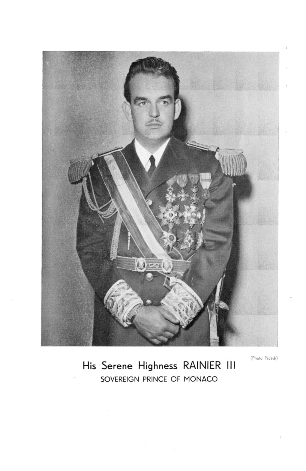 His Serene Highness RAINIER III SOVEREIGN PRINCE of MONACO H.S.H