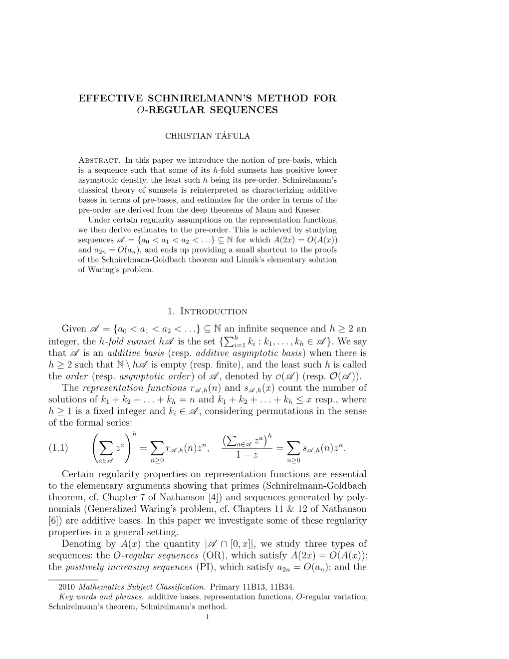 Effective Schnirelmann's Method for O-Regular