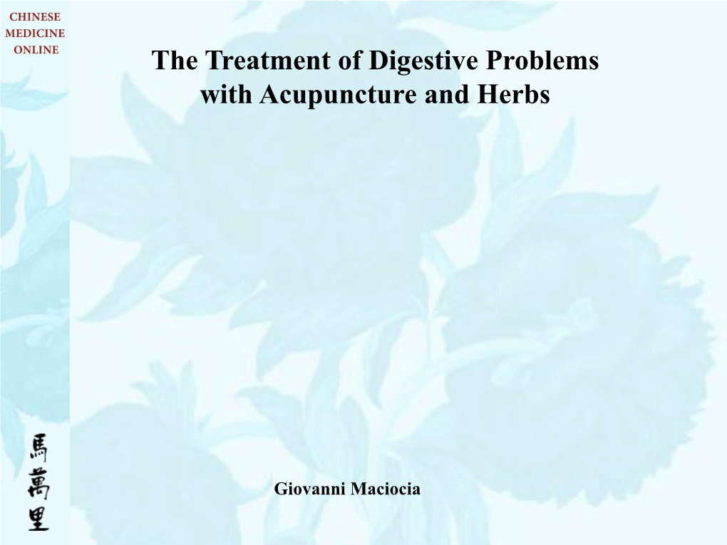 The Treatment of Digestive Problems with Acupuncture and Herbs