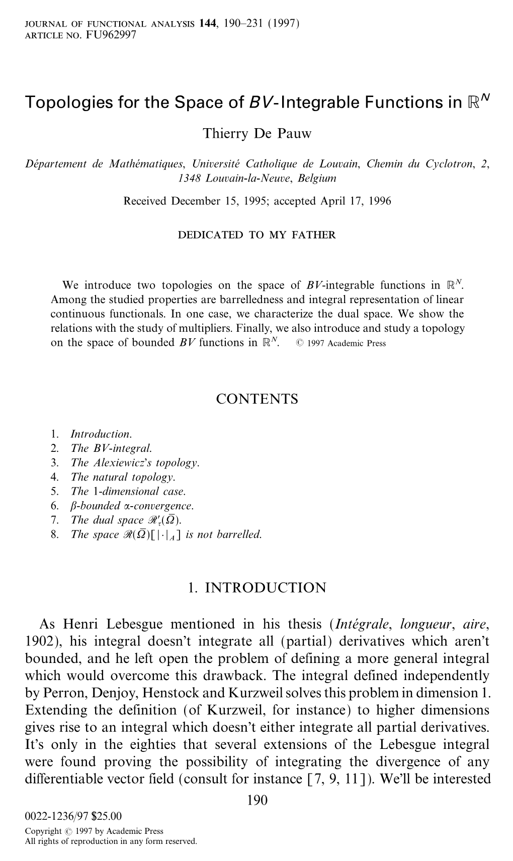 Topologies for the Space of BV-Integrable Functions in RN