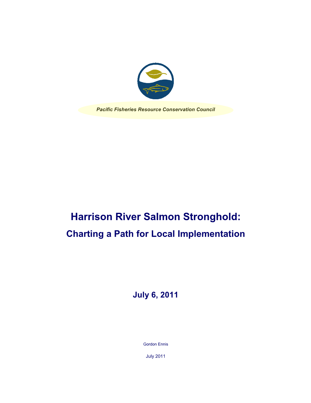 Harrison River Salmon Stronghold: Charting a Path for Local Implementation