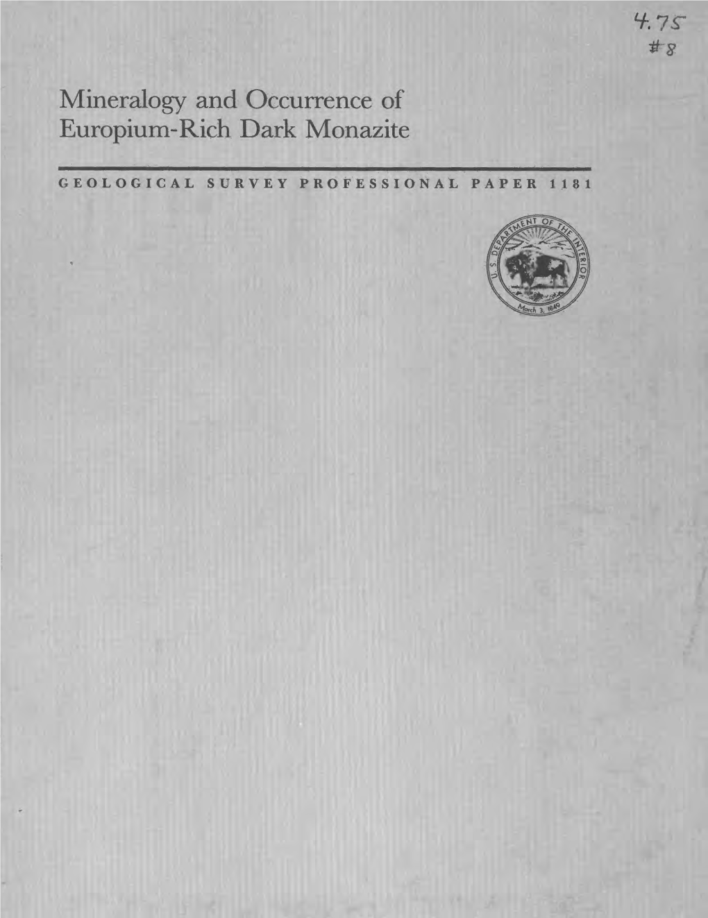 Mineralogy and Occurrence of Europium-Rich Dark Monazite